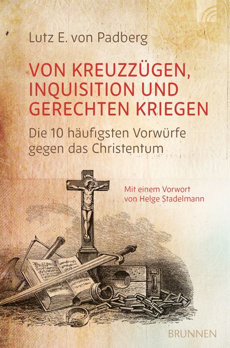 Empfehlungen - Christliche Bücherstube Cover - Von Kreuzzügen, Inquisition und gerechten Kriegen